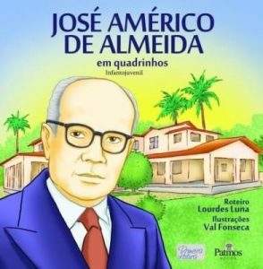 José Américo de Almeida Em Quadrinhos Livraria Arco Íris